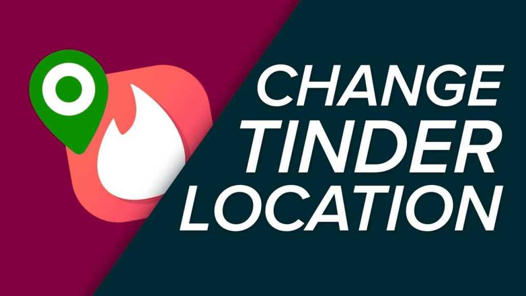 how-to-change-location-on-tinder-app-rivopaper