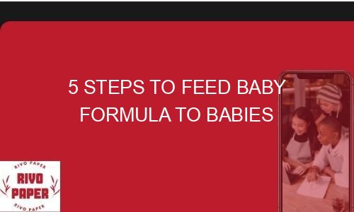 5 steps to feed baby formula to babies 5 steps to feed baby formula to babies 87788 - 5 steps to feed baby formula to babies