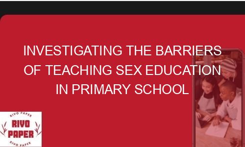 Investigating The Barriers Of Teaching Sex Education In Primary School